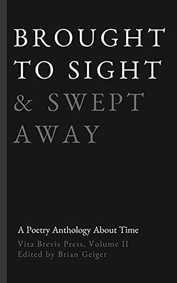 Brought to Sight and Swept Away Anthology