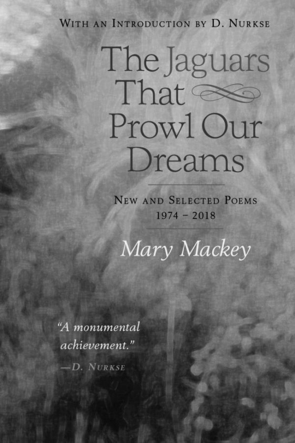 cover-the-jaguars-that-prowl-our-dreams-by-mary-mackey