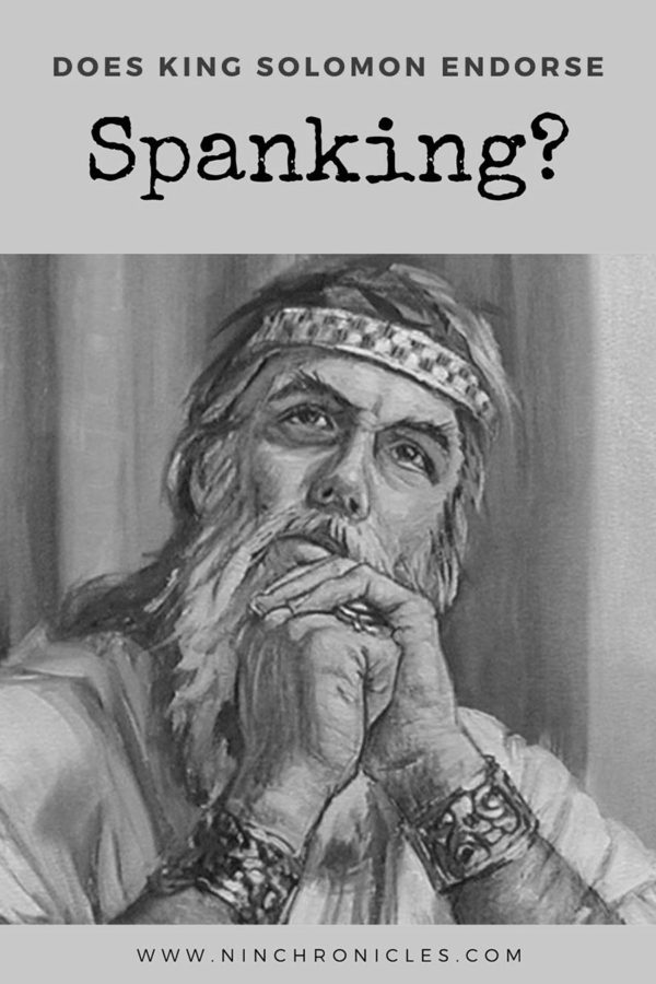 Does King Solomon Endorse Spanking?