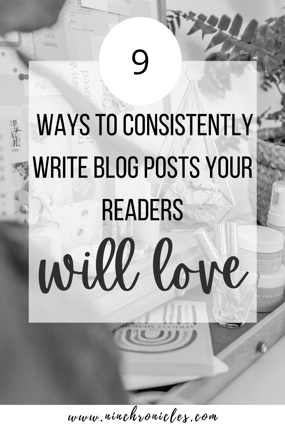 consistently write blog posts your readers will love